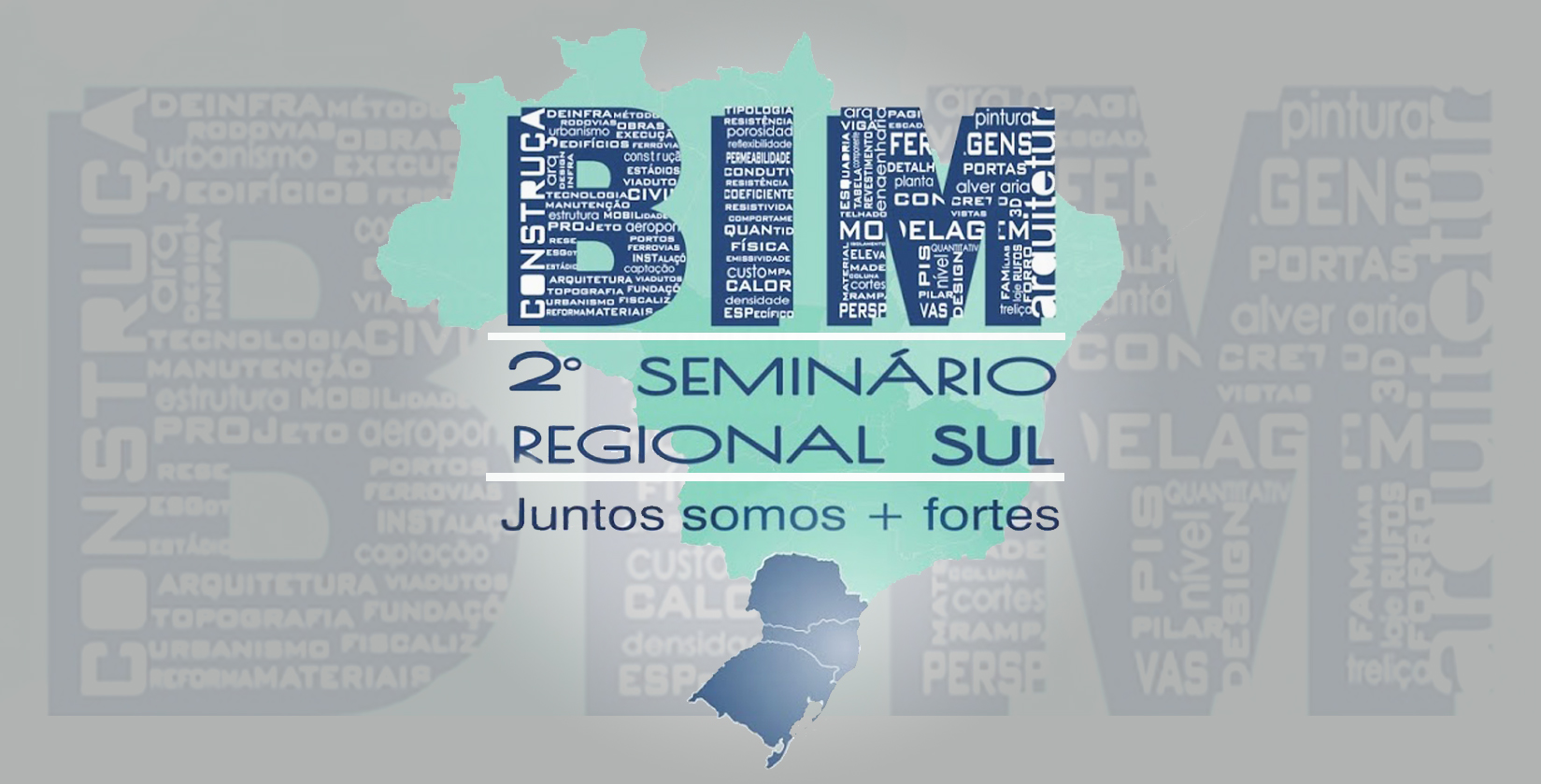 Banner Segundo Seminário Regional Sul BIM 