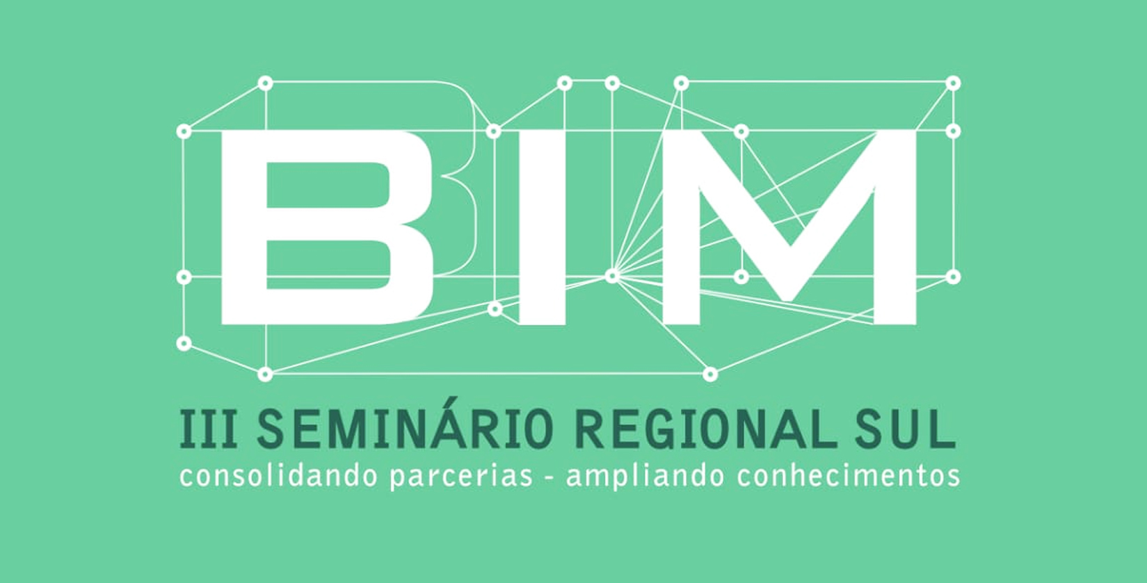 Banner Terceiro Seminário Regional Sul BIM