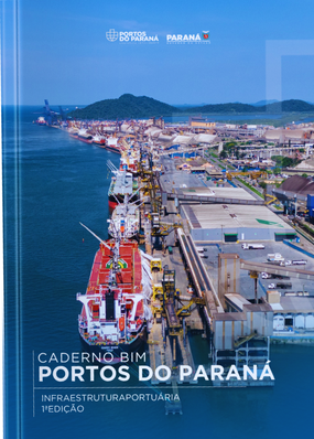 Caderno BIM Portos do Paraná