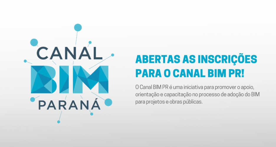 Inscrições abertas para o Canal BIM PR